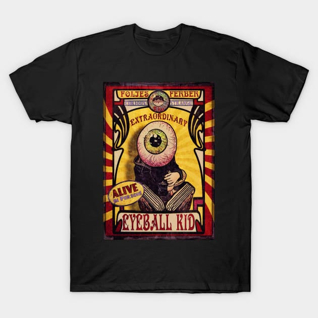 The Eyeball Kid T-Shirt by ImpArtbyTorg